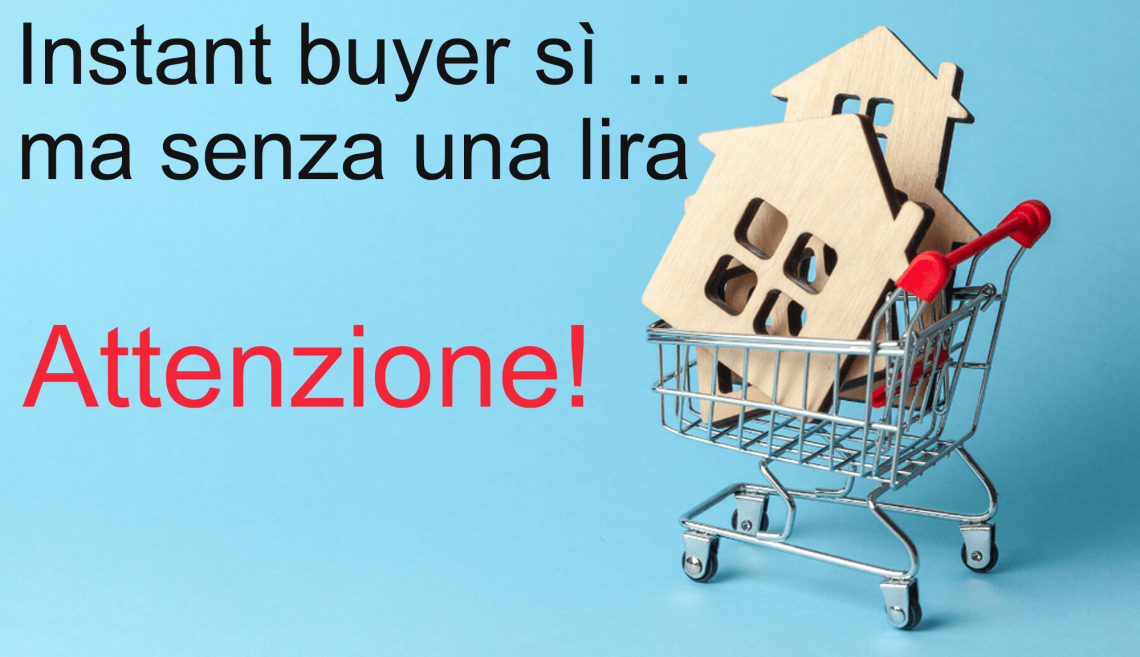 Oggi sono tutti instant buyers, ma la differenza la fanno i soldi