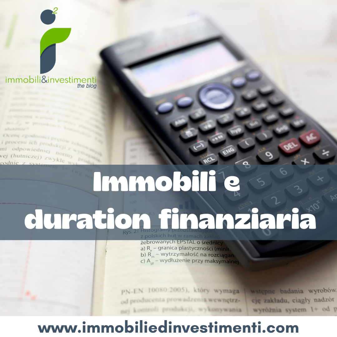 Il concetto di duration finanziaria nell'immobiliare