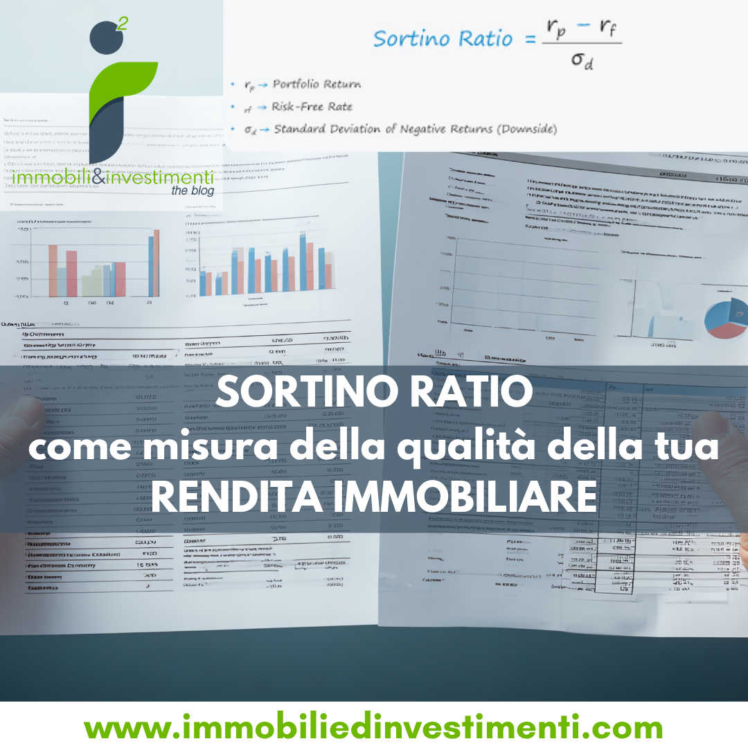 Sortino Ratio nell'immobiliare, misurare il rischio che 