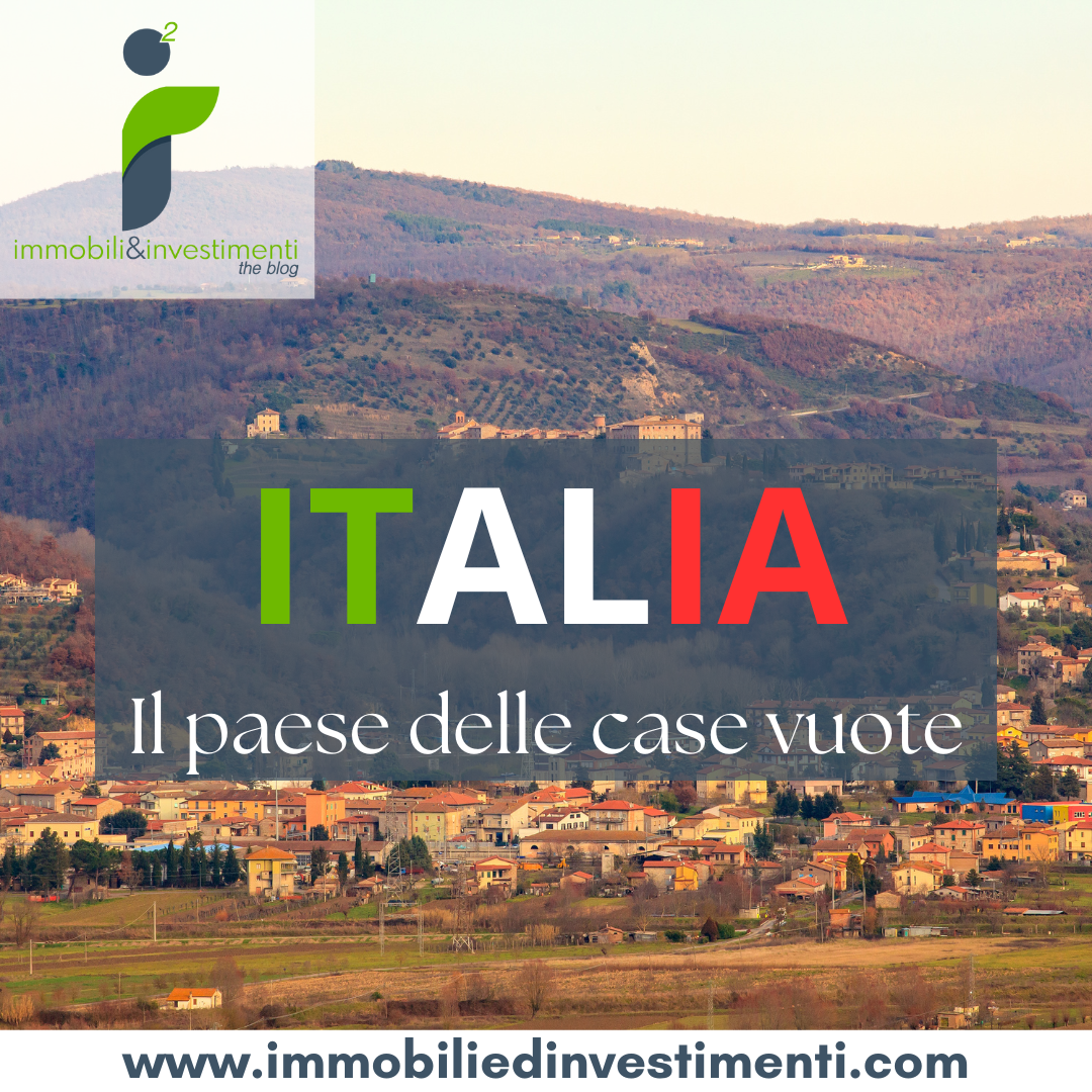 Perchè in Italia ci sono così tanti immobili non utilizzati?!