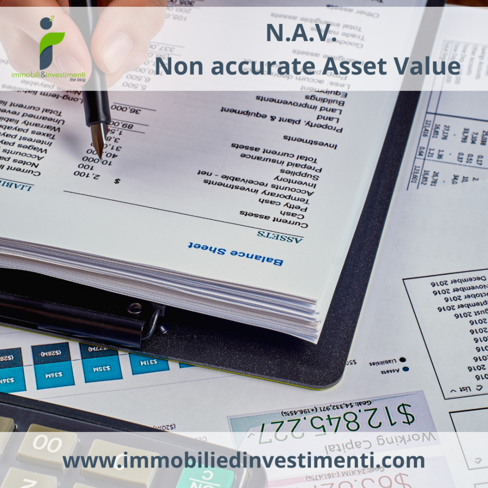 N.A.V. = Non-accurate Asset Value