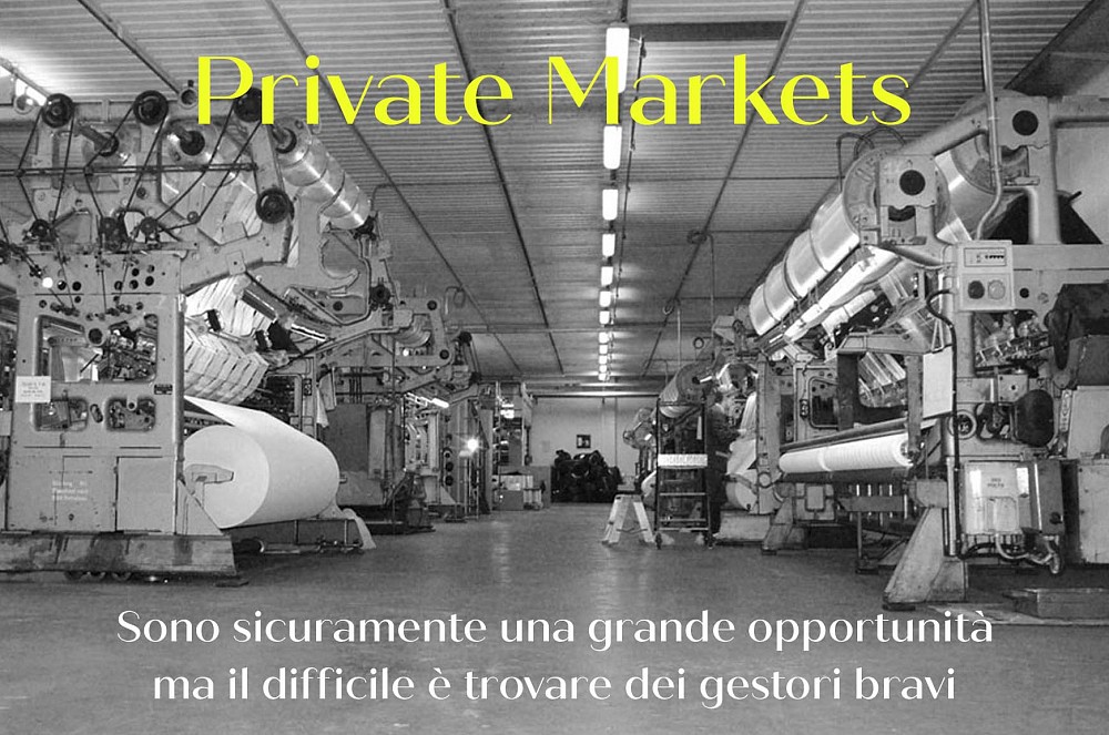 Private Markets, grandi aspettative ma rimanete vigili