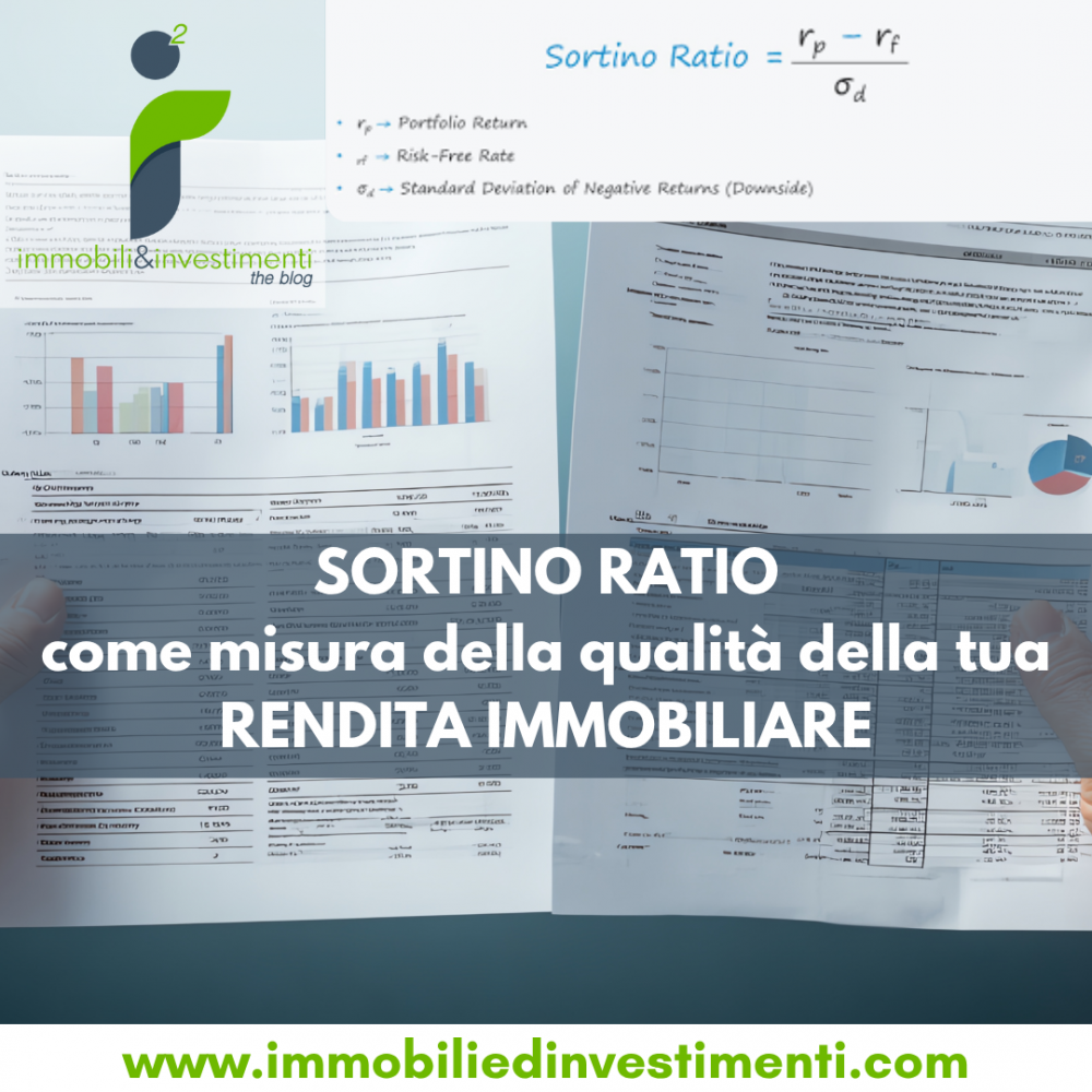 Sortino Ratio nell'immobiliare, misurare il rischio che